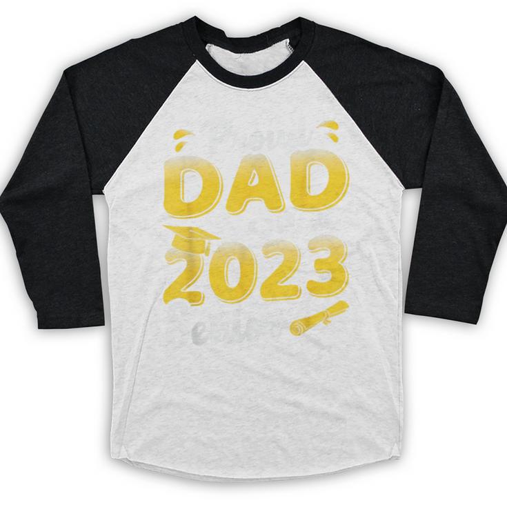 Proud Dad Of A 2023 Senior Graduation Baseball Raglan Shirt