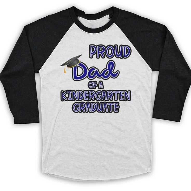 Proud Dad Of a Kindergarten Graduate Graduation TShirt Baseball Raglan Shirt
