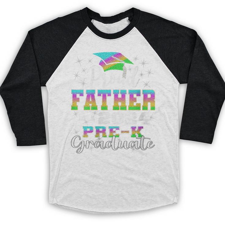 Proud Father Of PreK School Graduate 2024 Graduation Father Baseball Raglan Shirt