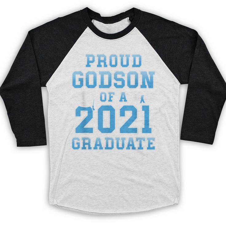Proud Godson Of a 2021 Graduate School Graduation Family Baseball Raglan Shirt