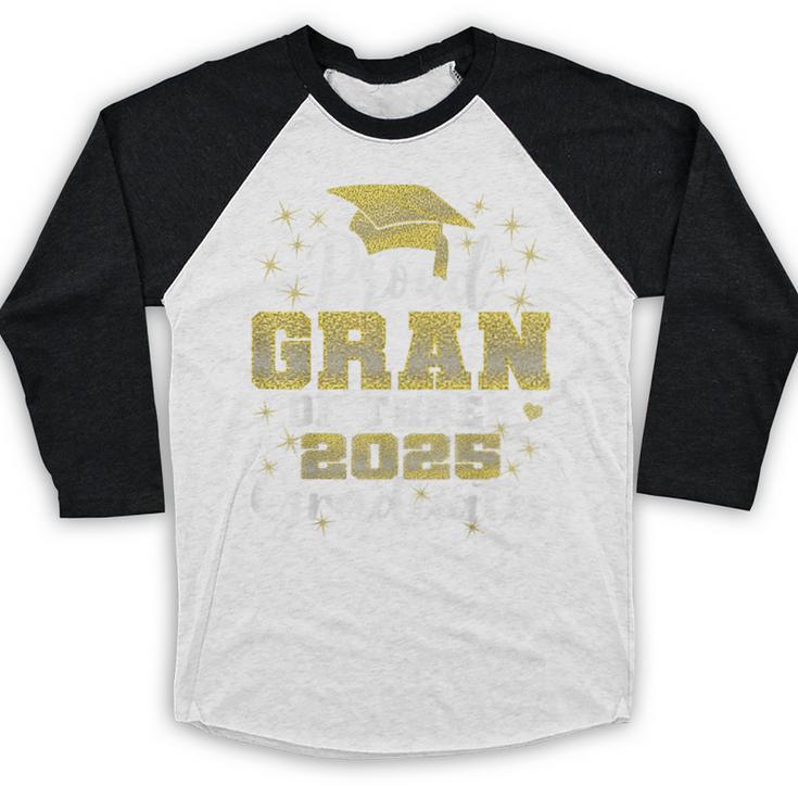 Proud Gran Of Three 2025 Graduates Graduation Family Baseball Raglan Shirt