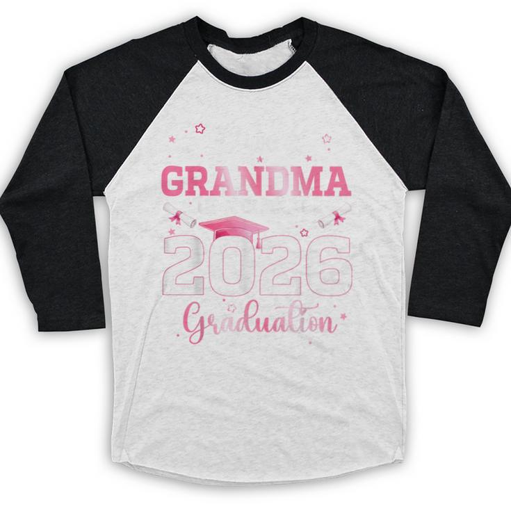 Proud Grandma Of A 2026 Senior Class Of 2026 Graduation Baseball Raglan Shirt