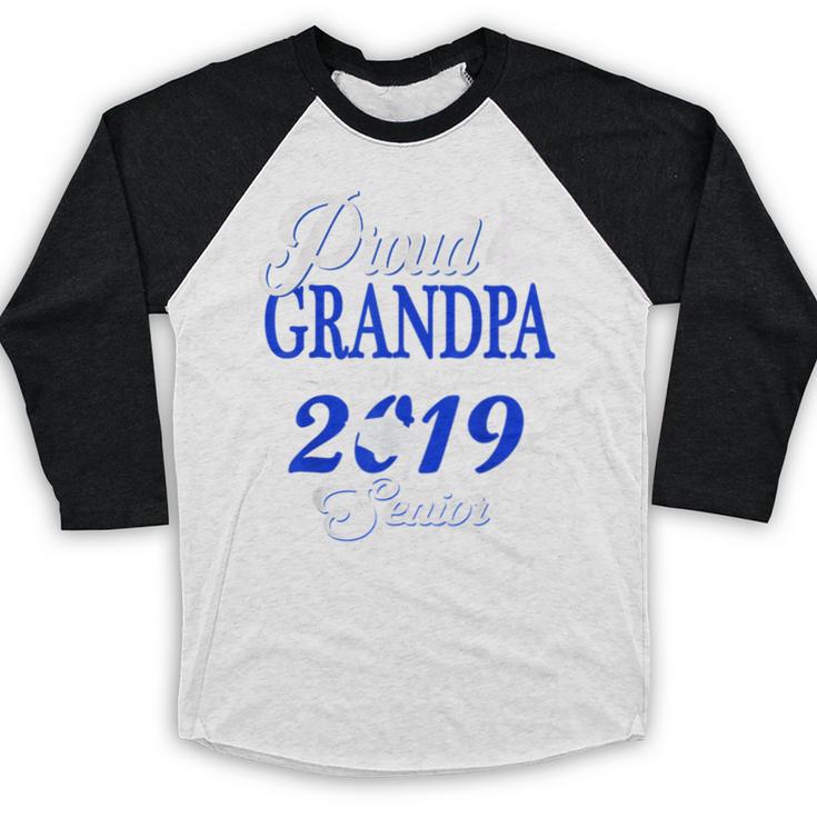 Proud GRANDPA Of A Class 2019 Senior Tshirt Graduation Baseball Raglan Shirt