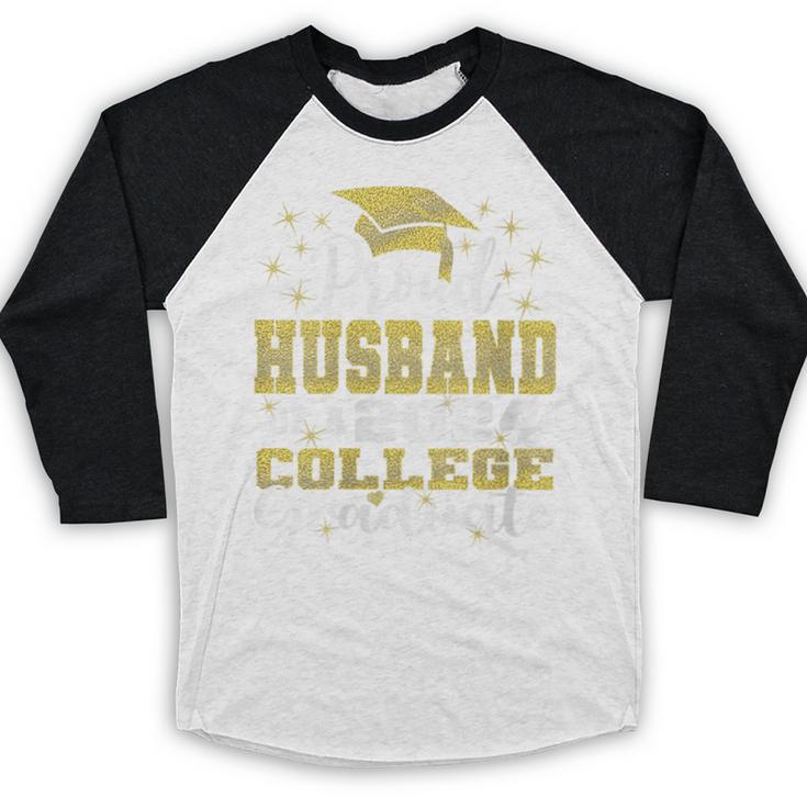 Proud Husband Of 2024 College Graduate Family 24 Graduation Baseball Raglan Shirt
