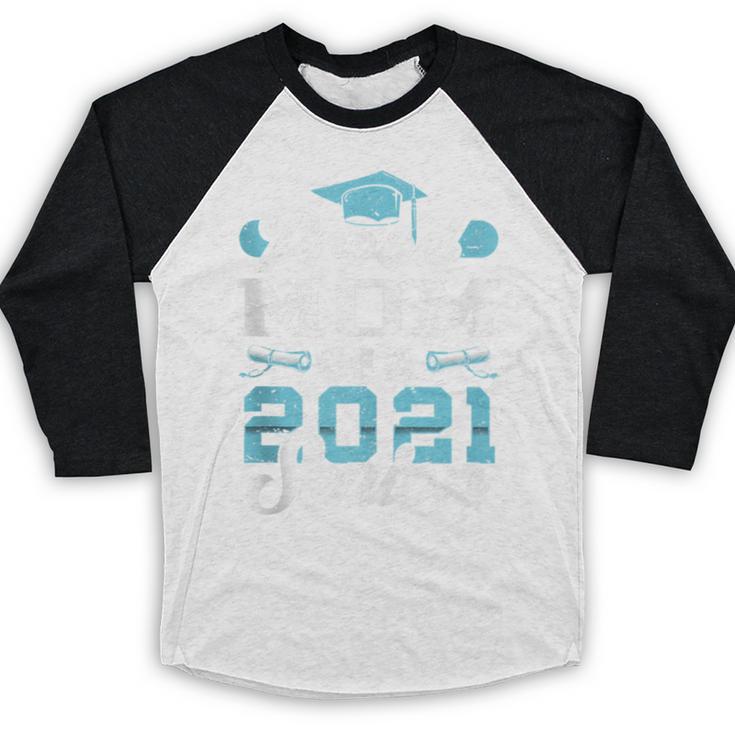 Proud Mom Of a Class Of 2021 Senior Graduate Graduation Baseball Raglan Shirt