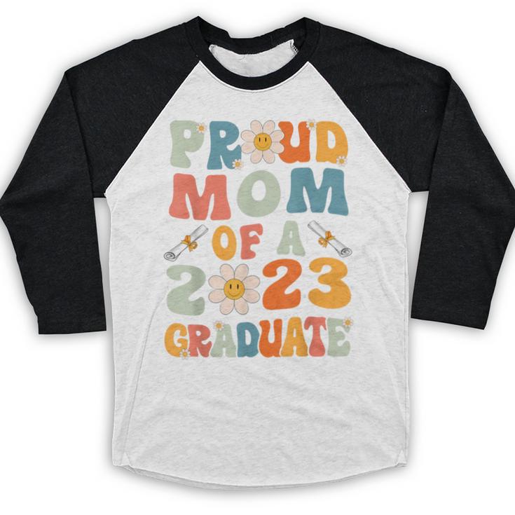 Proud Mom Of A Class Of 2023 Graduated Graduation Women Baseball Raglan Shirt