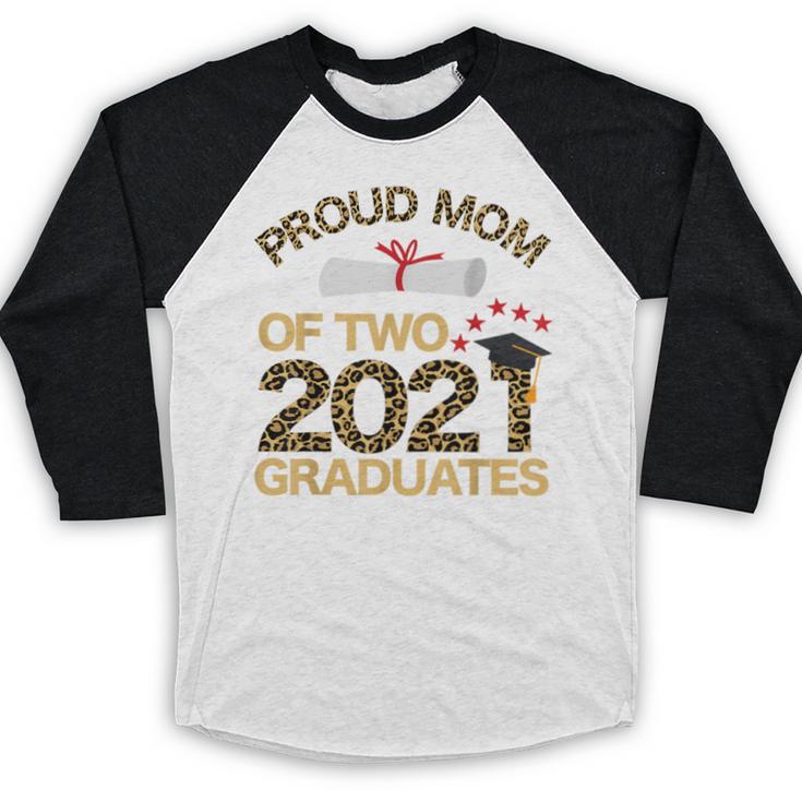 Proud Mom Of Two 2021 Graduates Twin Mama Graduation Leopard Baseball Raglan Shirt
