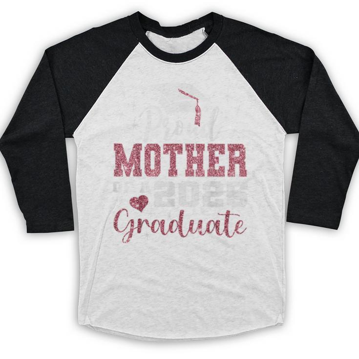 Proud Mother Of 2025 College Graduate Family Graduation Baseball Raglan Shirt
