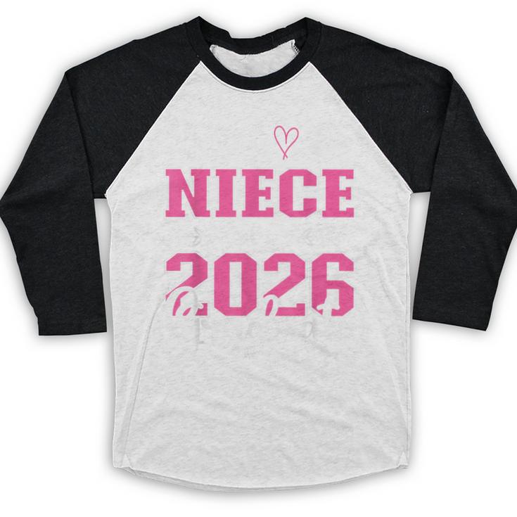 Proud Niece Of a Class Of 2026 Graduate For Graduation Baseball Raglan Shirt