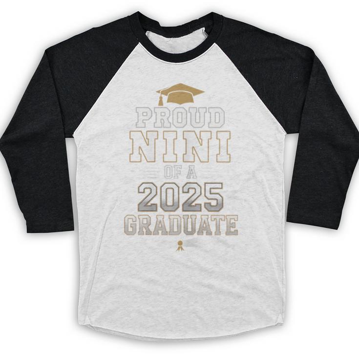 Proud Nini Of A Class Of 2025 Graduate Senior Graduation Baseball Raglan Shirt