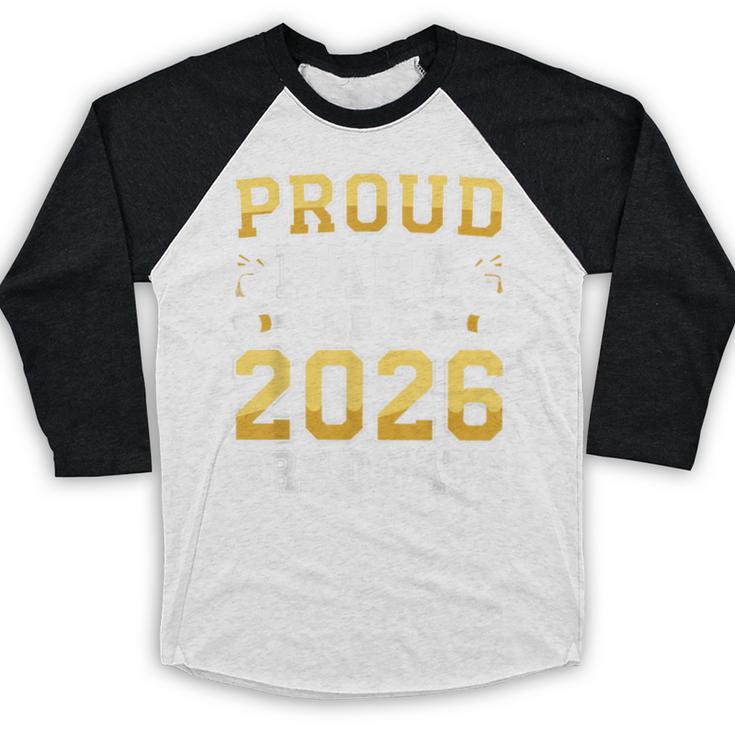 Proud Papa Of A 2026 Graduate Shirt Class Of 2026 Graduation Baseball Raglan Shirt