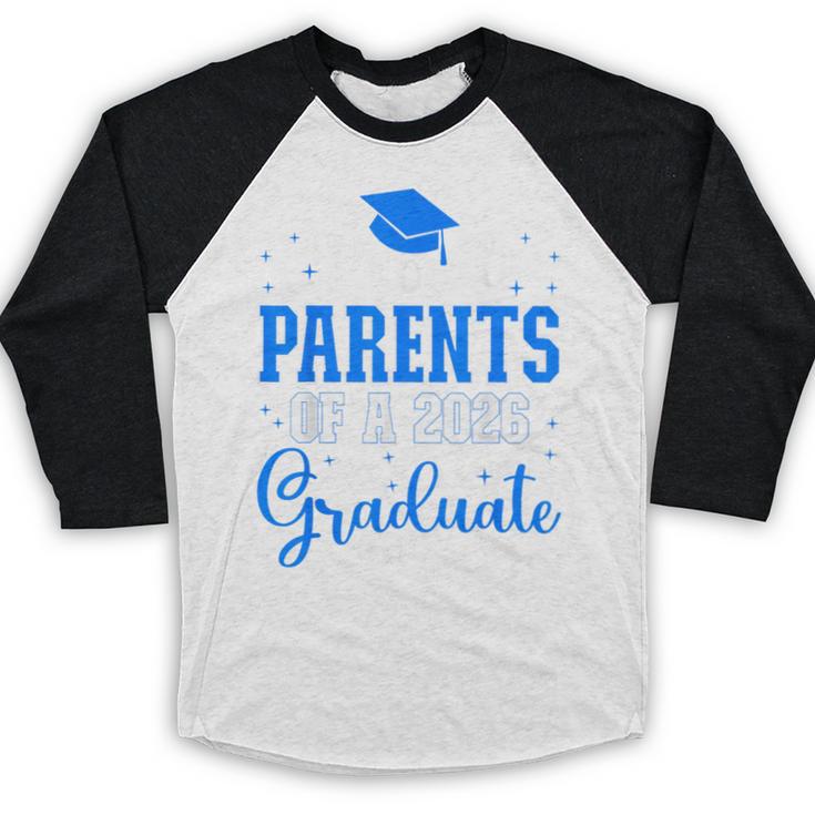 Proud Parents Of a Class Of 2026 Graduate For Graduation Baseball Raglan Shirt