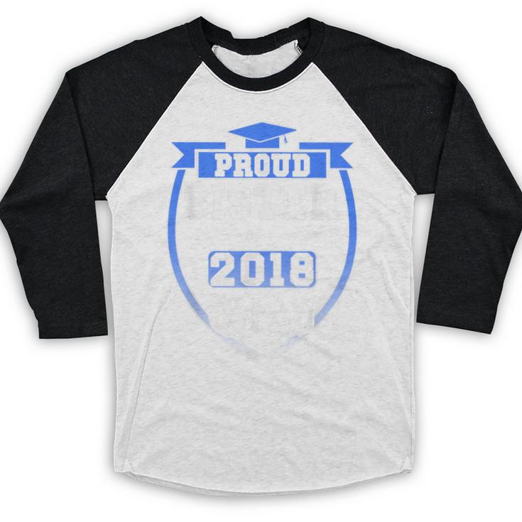 Proud Sister Of a 2018 Grad Graduation Family Baseball Raglan Shirt