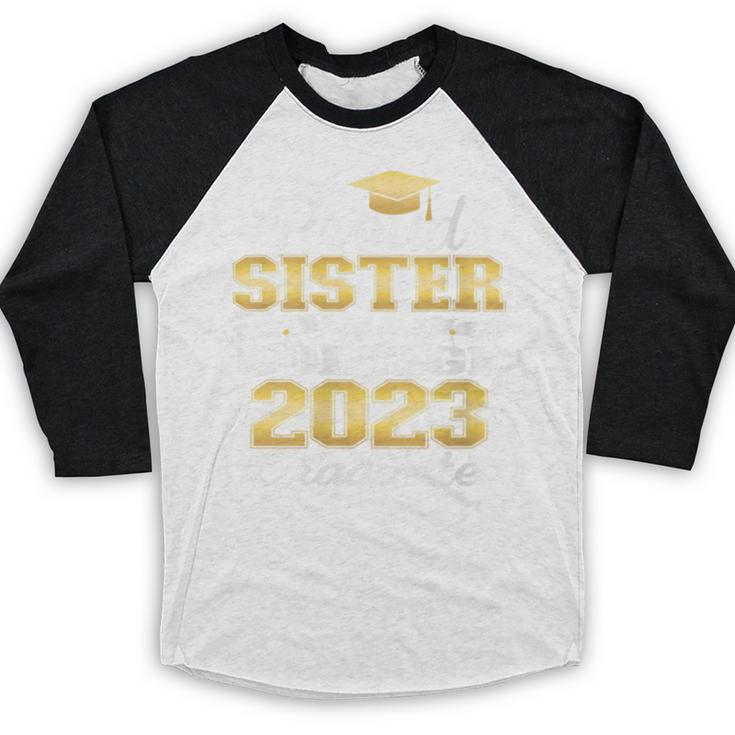 Proud Sister Of 2023 College Graduate Family 23 Graduation Baseball Raglan Shirt