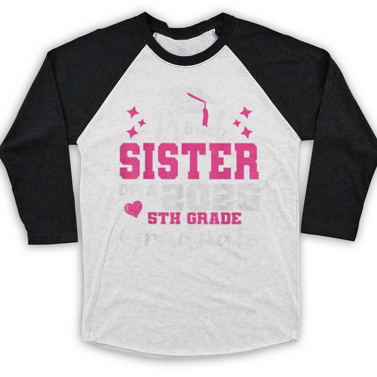 Proud Sister Of 5th Grade Graduate 2025 Family Graduation Baseball Raglan Shirt