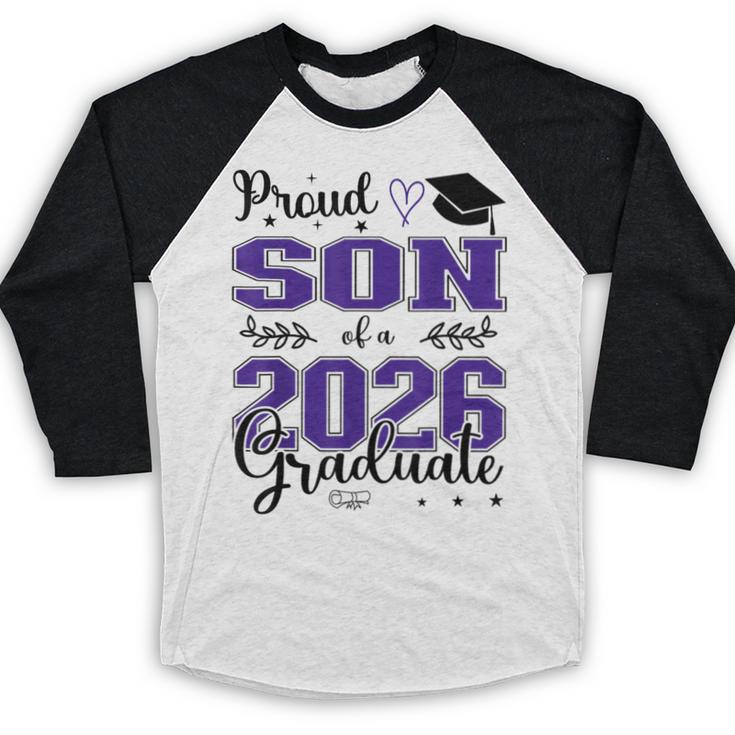 Proud Son Of a Class Of 2026 Graduate For Graduation Baseball Raglan Shirt