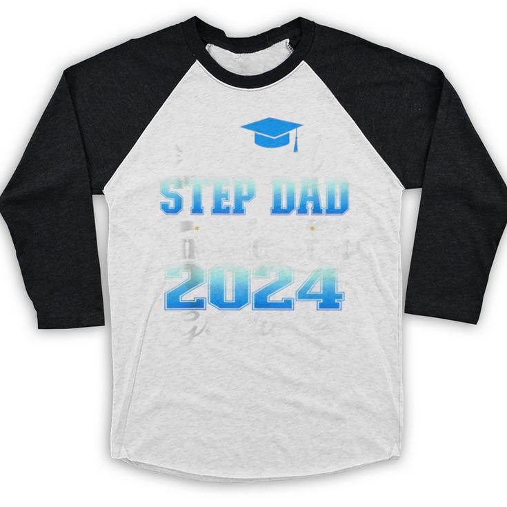 Proud Step Dad Of Kindergarten Graduate 2024 Graduation Step Baseball Raglan Shirt