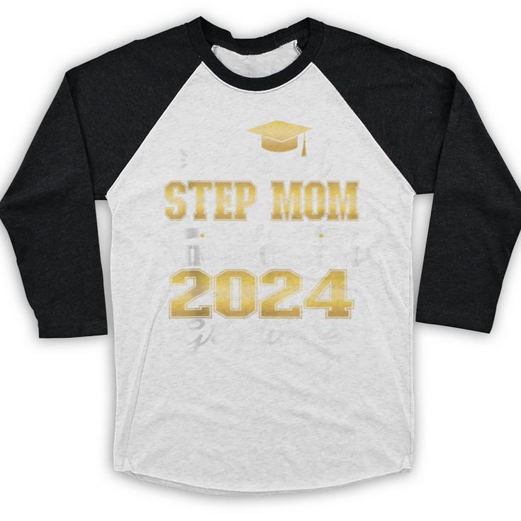 Proud Step Mom Of Kindergarten Graduate 2024 Graduation Step Baseball Raglan Shirt