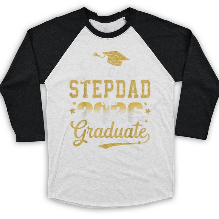 Proud Stepdad Of a Class Of 2026 Graduate Senior Graduation Baseball Raglan Shirt