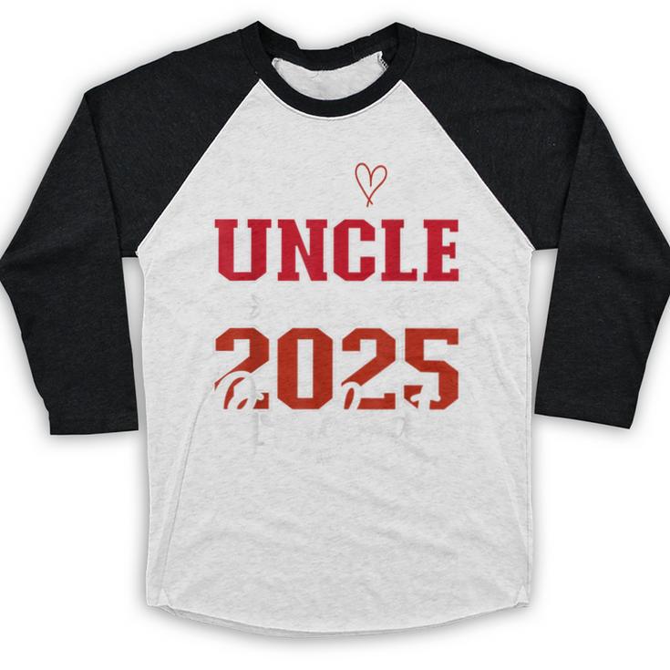 Proud Uncle Of a Class Of 2025 Graduate For Graduation Baseball Raglan Shirt