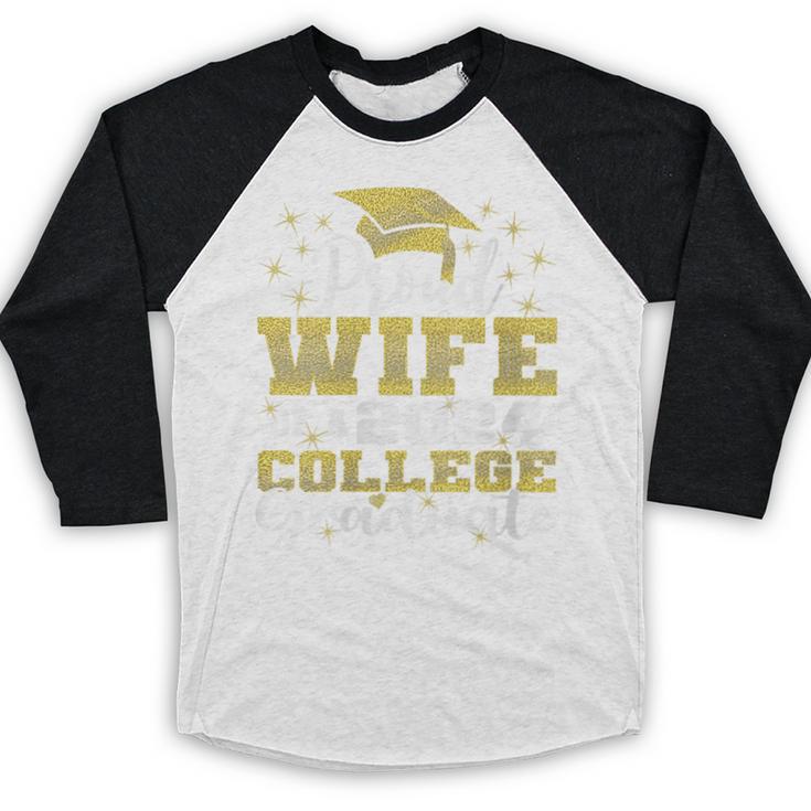 Proud Wife Of 2024 College Graduate Family 24 Graduation Baseball Raglan Shirt