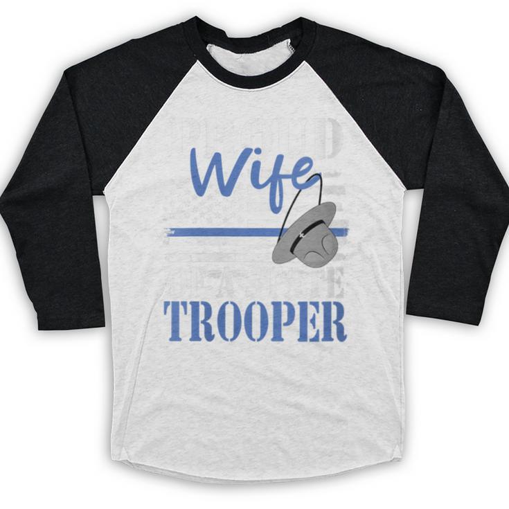 Proud Wife Of a State Trooper Police Officer Graduation Baseball Raglan Shirt