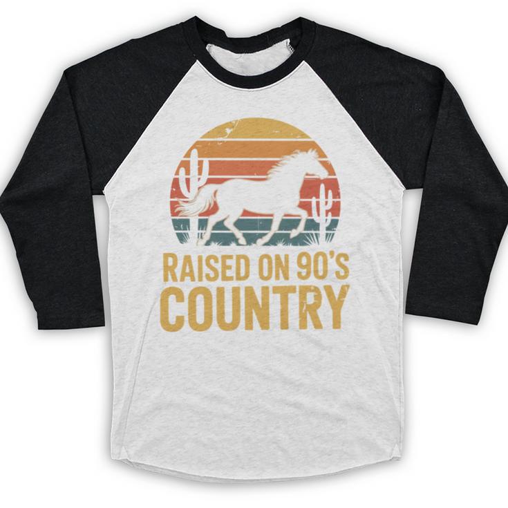 Raised On 90’s Country Horse Retro Nostalgia Western Music Baseball Raglan Shirt