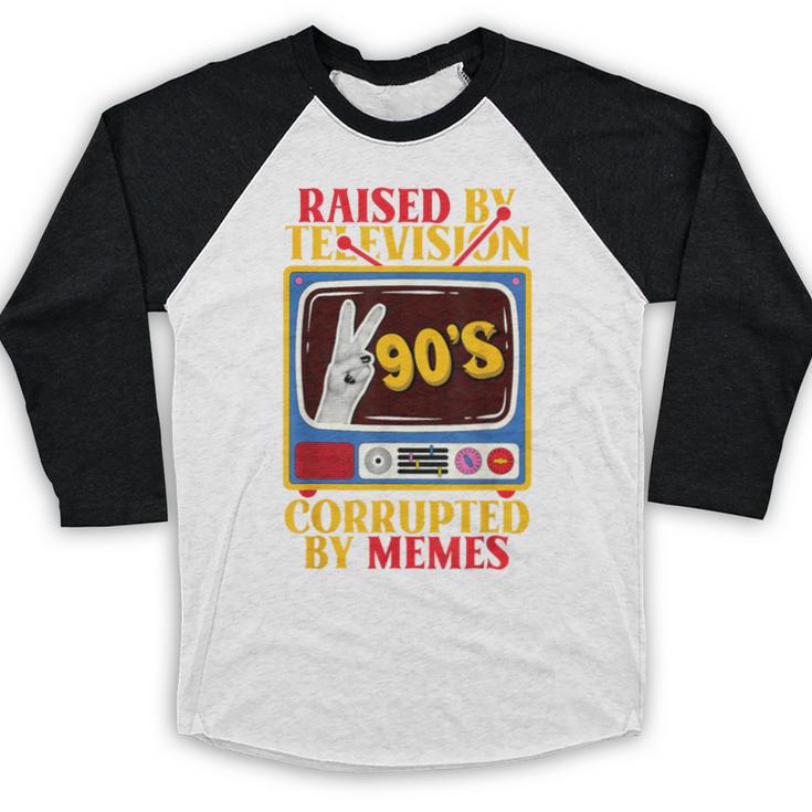 Raised By Television Corrupted By Memes Internet Nostalgia Baseball Raglan Shirt