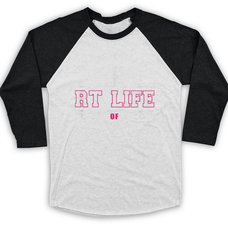 Respiratory Therapist Graduation Class Of 2018 Pink RT Life Baseball Raglan Shirt