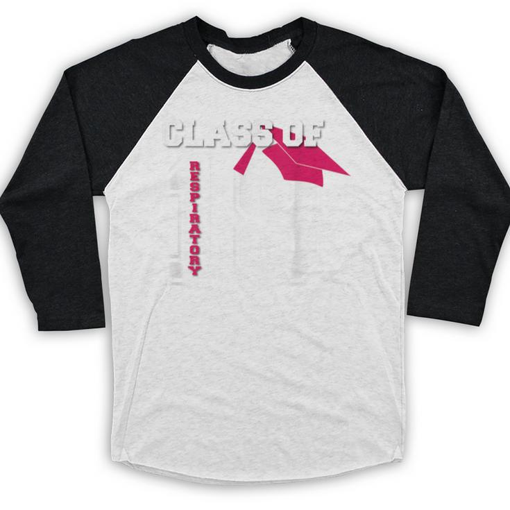 Respiratory Therapist Graduation Class Of 2018 Women RT Baseball Raglan Shirt