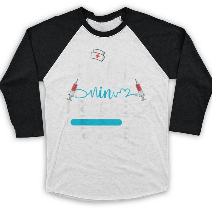 RN In Progress Loading Future Nurse Graduation Lover Baseball Raglan Shirt