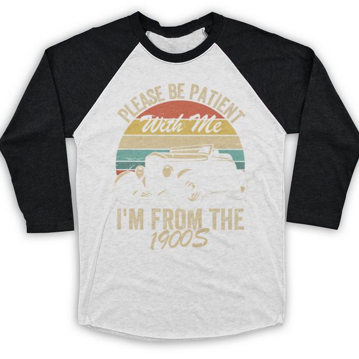 Sarcasm Retro Please Be Patient With Me I'm From The 1900s Premium Baseball Raglan Shirt