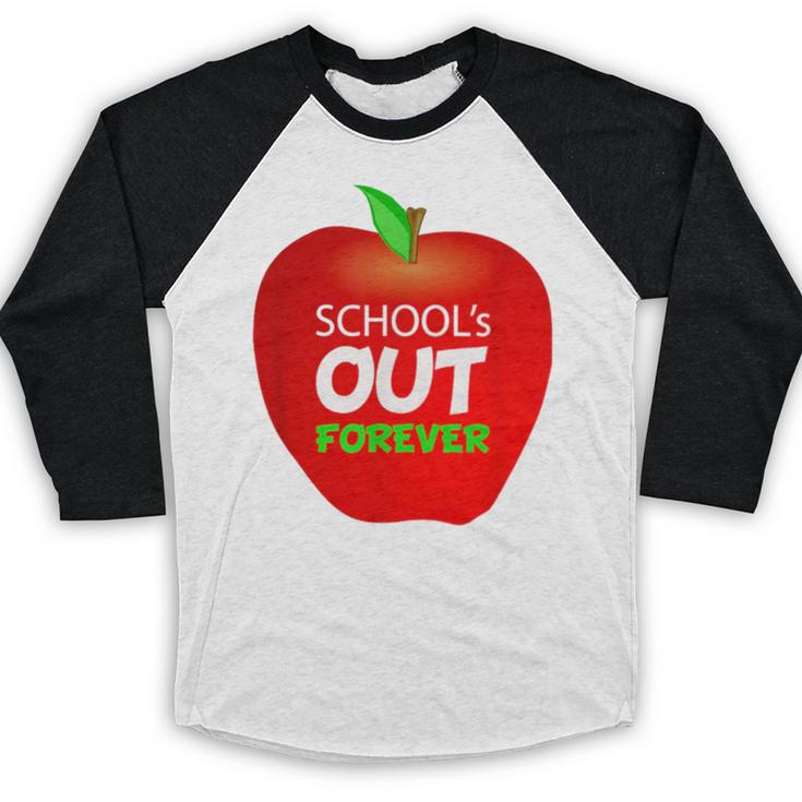 School Is Out Forever Graduation Humor Baseball Raglan Shirt