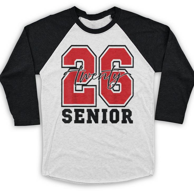 Senior 2026 Class Of 2026 School Graduation 2026 Merch Baseball Raglan Shirt