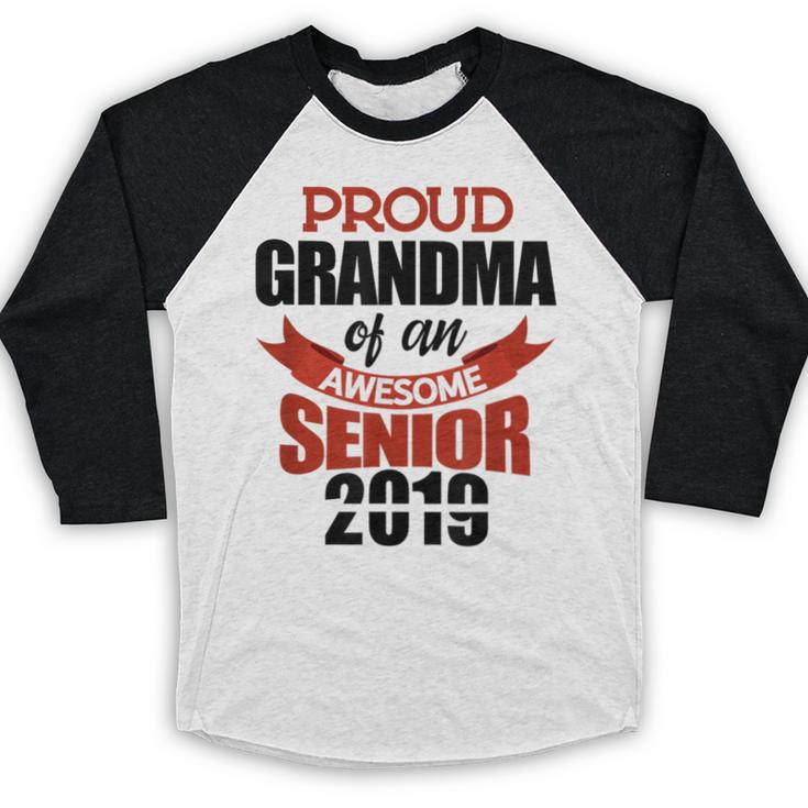Senior Class Of 2019 Tshirt Graduation Awesome Grandma Baseball Raglan Shirt