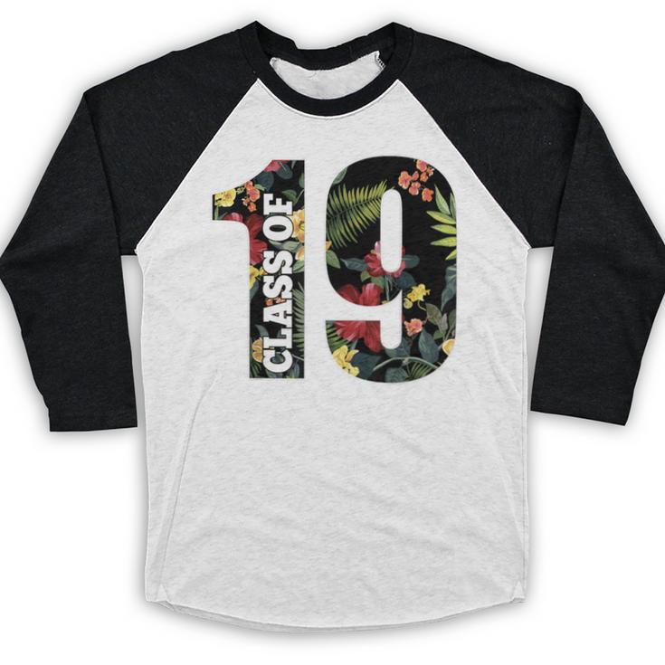 Senior Floral Class Of 2019 Shirt Graduation Idea Baseball Raglan Shirt