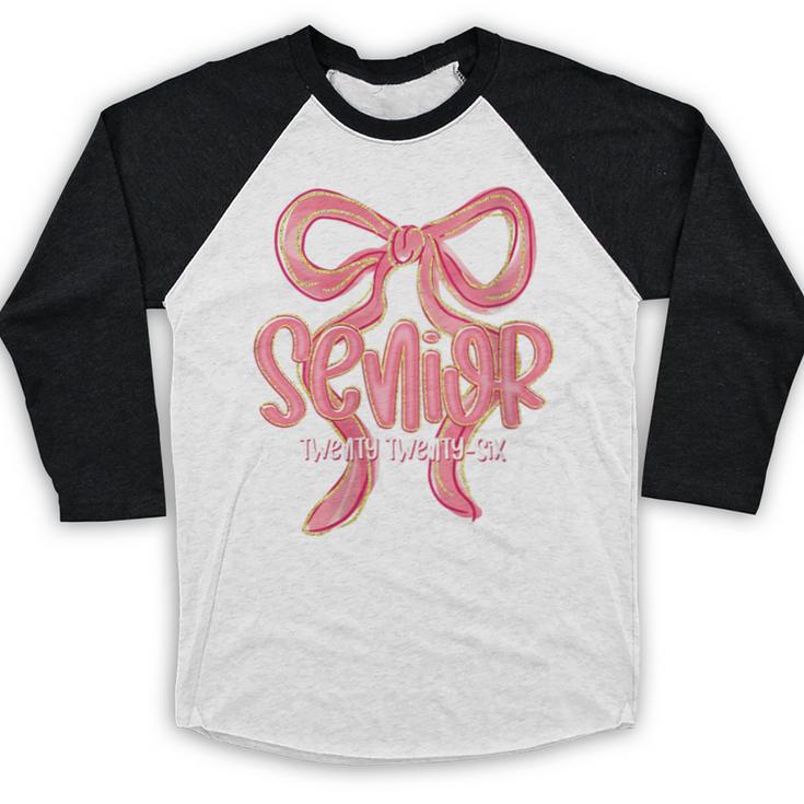 Senior Twenty Twenty-Six Coquette Graduation Class Of 2026 Baseball Raglan Shirt