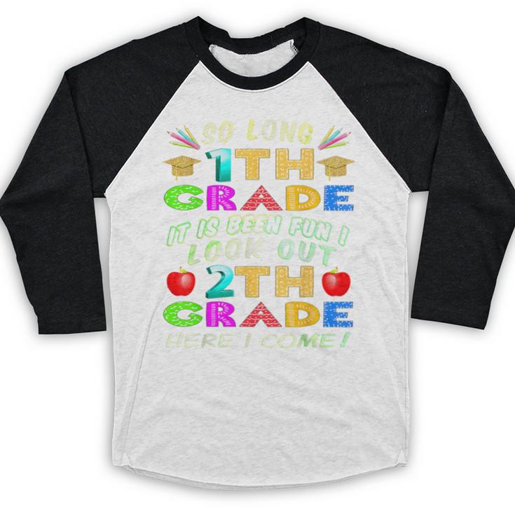 So Long 1st Grade 2nd Grade Here I Come Graduation 2022 Baseball Raglan Shirt