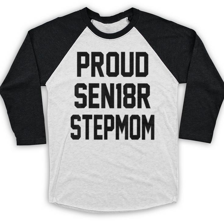 Stepmom Stepmother SEN18R Grad Senior Graduation Party Shirt Baseball Raglan Shirt