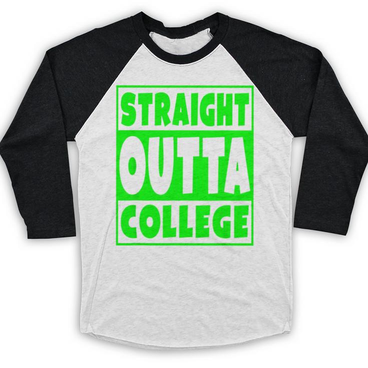 Straight Outta College 2018 Graduation Baseball Raglan Shirt