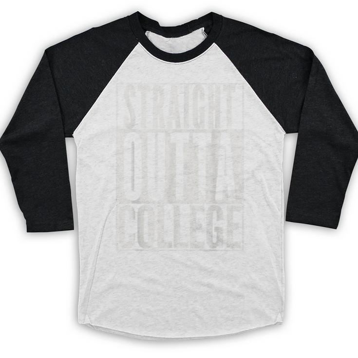 STRAIGHT OUTTA COLLEGE Graduation 2019Shirt Her Him Women Baseball Raglan Shirt