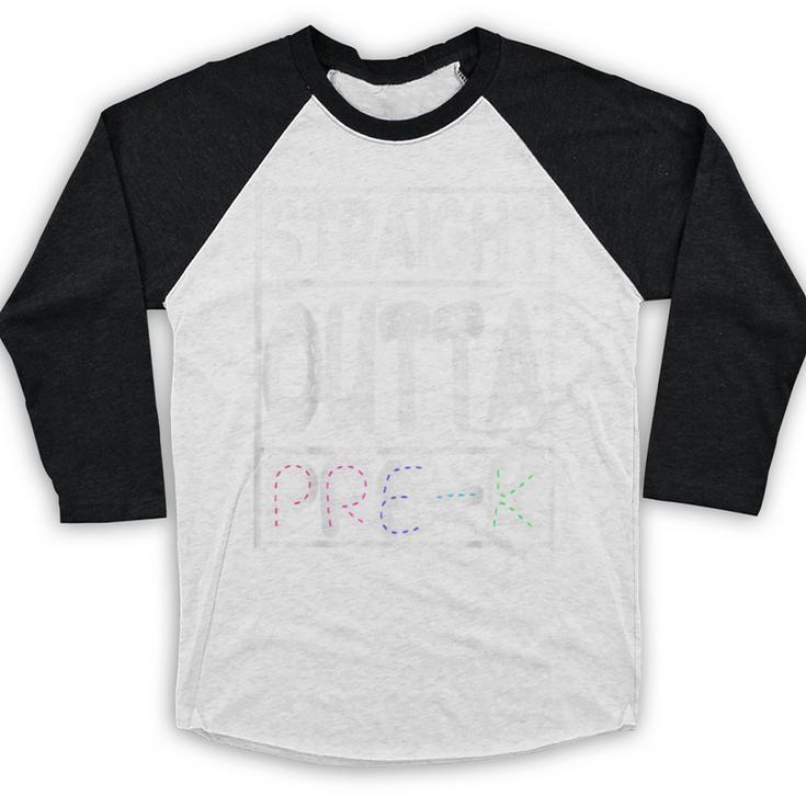 Straight Outta Pre-K Shirt Great Graduation Preschools Baseball Raglan Shirt