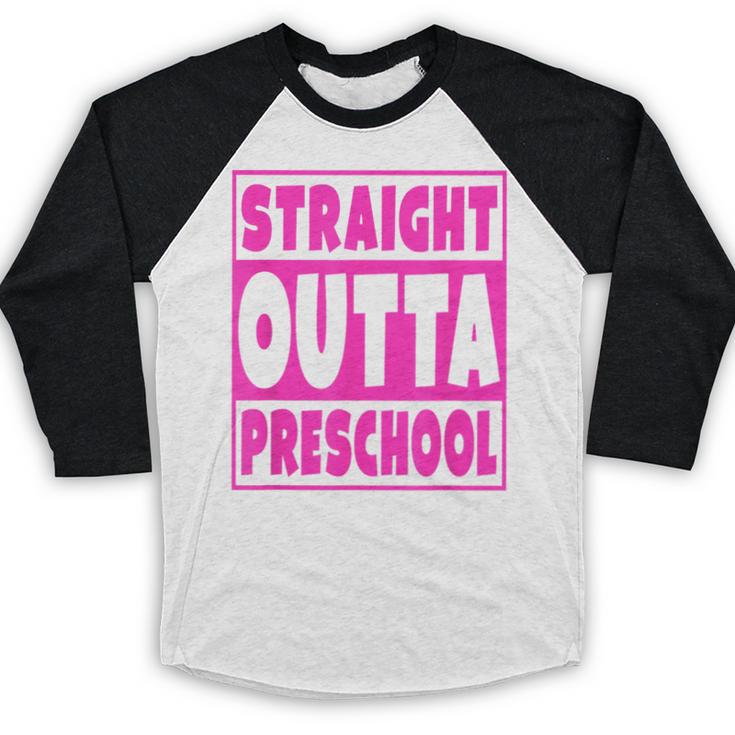 Straight Outta Preschool Class Graduation Pink Baseball Raglan Shirt