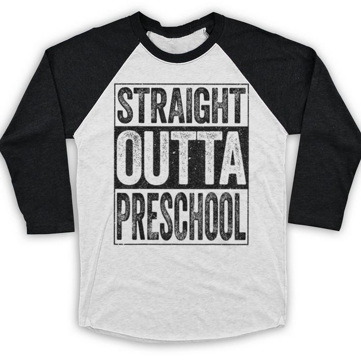 Straight Outta Preschool Shirt Boy Girl Graduation Baseball Raglan Shirt