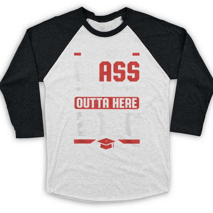 Student Graduation 2020 Tee My Happy Class Is Outta Here Baseball Raglan Shirt