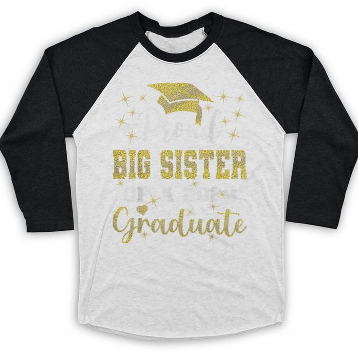 Super Proud Big Sister Of 2025 Graduate Graduation Family Baseball Raglan Shirt