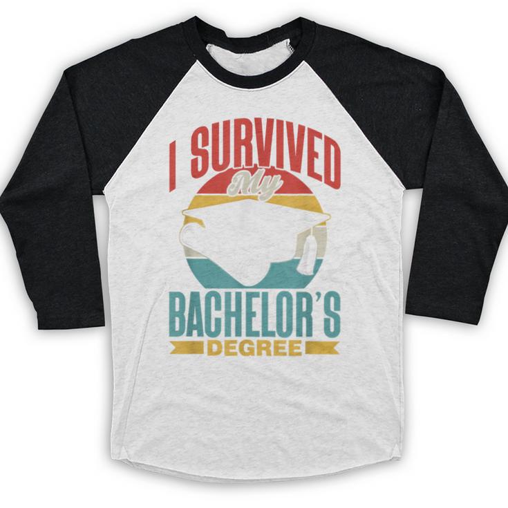 I Survived My Bachelor's Degree Party Bachelor Graduation Baseball Raglan Shirt