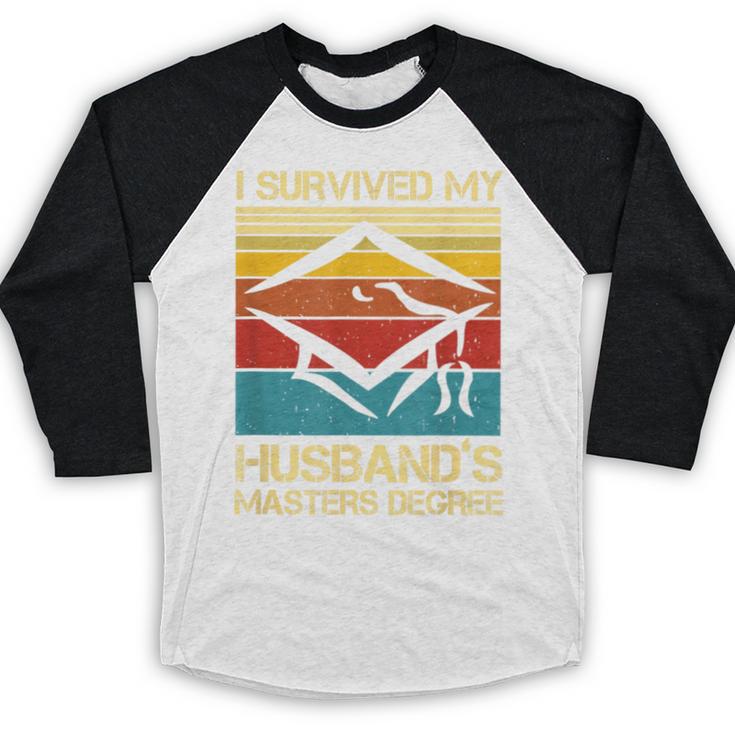 I Survived My Husband's Master's Degree Graduation Baseball Raglan Shirt