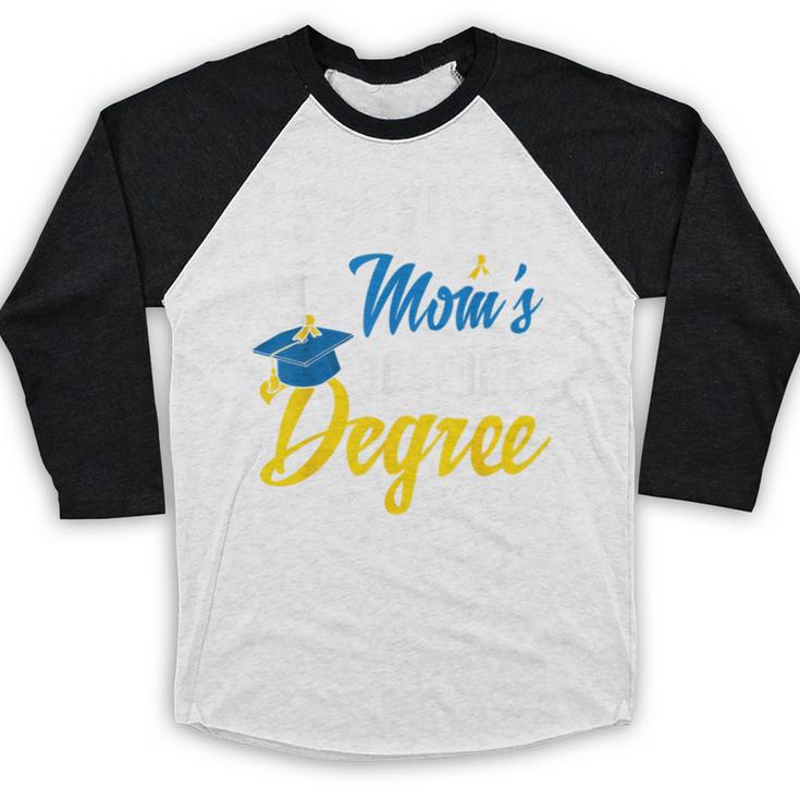 i Survived My Moms Doctoral Degree Graduation Gifts Baseball Raglan Shirt