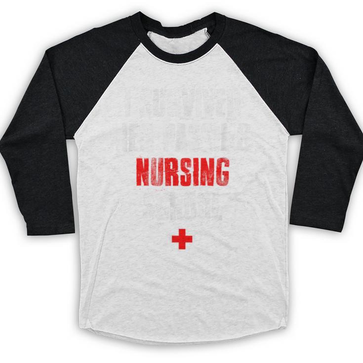 I Survived Her Passing Nursing School Graduation Baseball Raglan Shirt